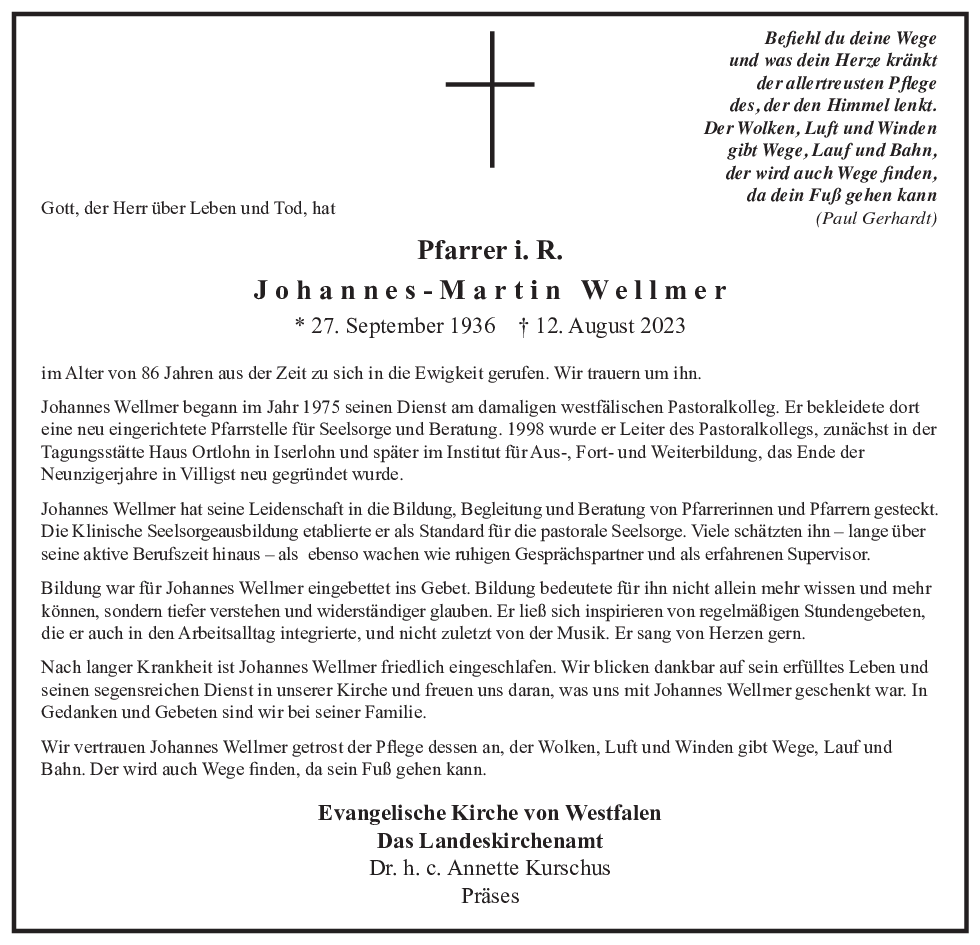 An dieser Stelle wird der Nachruf von Pfarrer in Ruhe Johannes-Martin Wellmer angezeigt.