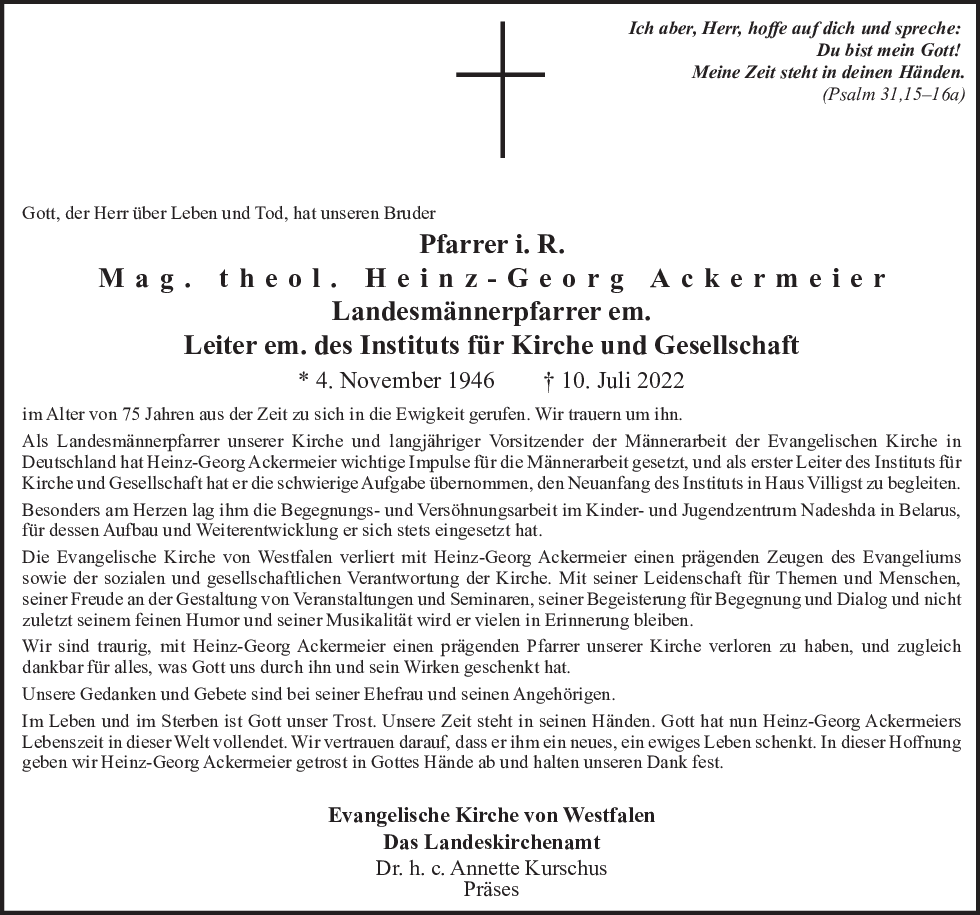 An dieser Stelle wird der Nachruf von Pfarrer in Ruhe Mag. theol. Heinz-Georg Ackermeier angezeigt.